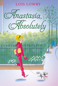 Anastasia, Absolutely - 9780544813144 by Lois Lowry, 9780544813144