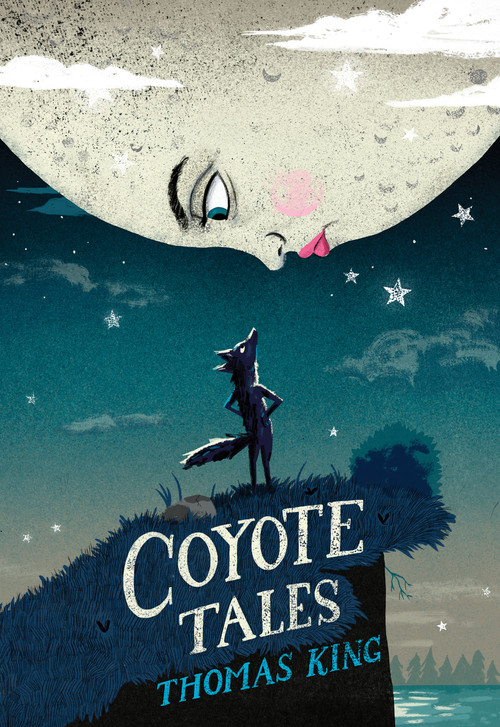 Coyote Tales by Thomas King, Byron Eggenschwiler, 9781554988334