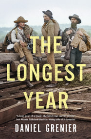 The Longest Year by Daniel Grenier, Pablo Strauss, 9781487001537