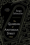 The Guardian of Amsterdam Street by Sergio Schmucler, Jessie Mendez Sayer, 9781487008284