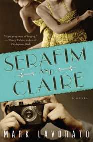Serafim and Claire by Mark Lavorato, 9781770893658