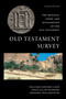 Old Testament Survey (The Message, Form, and Background of the Old Testament) by William Sanford LaSor, David Allan Hubbard, Frederic William Bush, 9780802882509