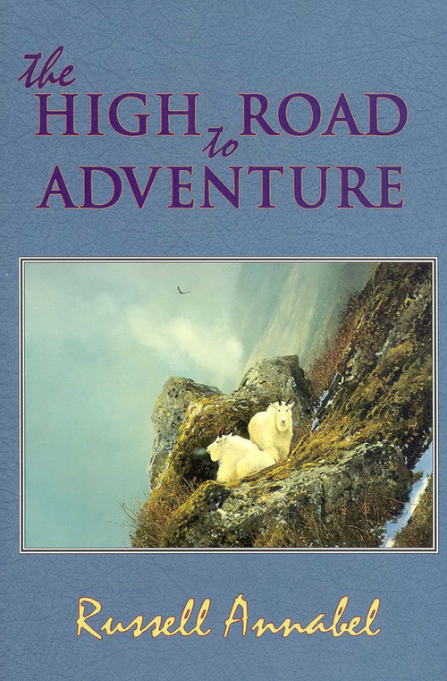 The High Road to Adventure by Russell Annabel, 9781571570666