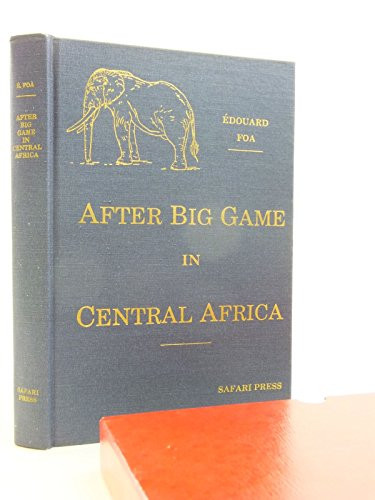 After Big  Game in Central Africa by Foa Edouard, 9780940143043