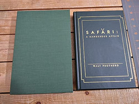 Safari A Dangerous Affair by Walt Prothero, 9781571570932
