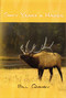 Sixty Years A Hunter by Bill Quimbly, 9781571573407