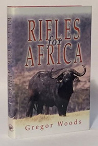 Rifles for Africa by Gregor Woods, 9781571571465