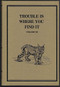 Trouble Is Where You Find It by Russell Annabel, 9781571572271