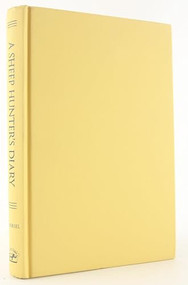 Sheep Hunter's Diary (Thirty Years of Mountain Hunting for Ibex and Sheep) by Ronald Gabriel, 9781571574152