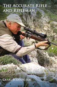 Accurate Rifle and Rifleman by Craig Boddington, 9781571574695