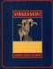 Obsessed (Hunting Mountain Game in North America, Central Asia, Iran, and Elsewhere) by Hossein Golabchi, 9781571572943