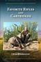 Favorite Rifles and Cartridges by Craig Boddington, 9781571575098