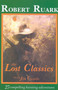 The Lost Classics by Robert Ruark, 9781571570222