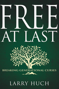 Free at Last (Breaking Generational Curses) - 9781641239646 by Larry Huch, 9781641239646