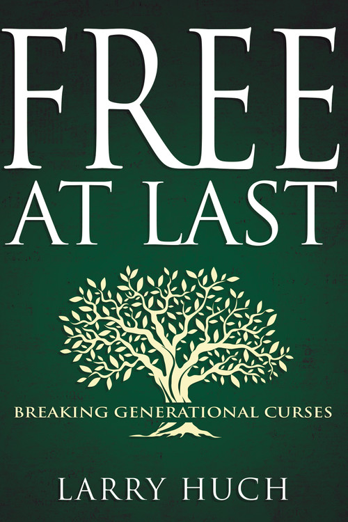 Free at Last (Breaking Generational Curses) - 9781641239646 by Larry Huch, 9781641239646
