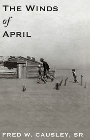 The Winds of April by Fred W. Causley, 9781949106855