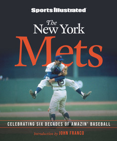Sports Illustrated The New York Mets (Celebrating Six Decades of Amazin' Baseball) by Sports Illustrated, 9781637272978