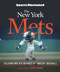 Sports Illustrated The New York Mets (Celebrating Six Decades of Amazin' Baseball) by Sports Illustrated, 9781637272978