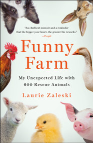 Funny Farm (My Unexpected Life with 600 Rescue Animals) - 9781250858436 by Laurie Zaleski, 9781250858436