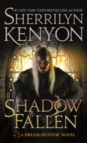Shadow Fallen (A Dream-Hunter Novel) - 9780312550035 by Sherrilyn Kenyon, 9780312550035