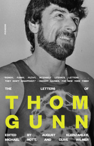 The Letters of Thom Gunn - 9781250867209 by Thom Gunn, August Kleinzahler, Michael Nott, Clive Wilmer, 9781250867209