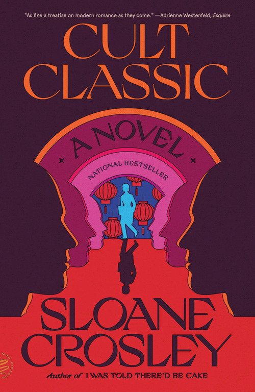 Cult Classic (A Novel) - 9781250867179 by Sloane Crosley, 9781250867179
