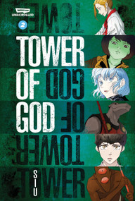 Tower of God, Vol. 2 (A WEBTOON Unscrolled Graphic Novel) - 9781990778056 by SIU, 9781990778056