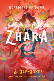 Guardians of Dawn: Zhara by S. Jae-Jones, 9781250191427
