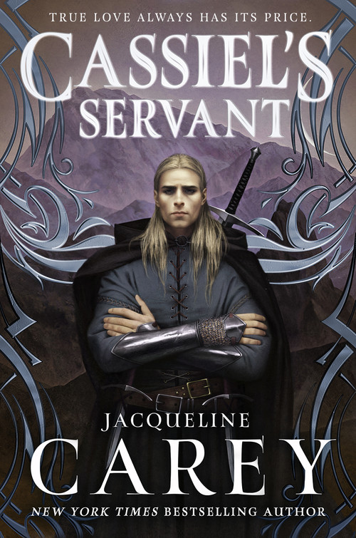 Cassiel's Servant by Jacqueline Carey, 9781250208330