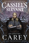 Cassiel's Servant by Jacqueline Carey, 9781250208330