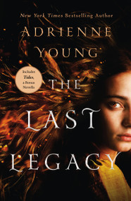 The Last Legacy (A Novel) - 9781250888501 by Adrienne Young, 9781250888501