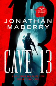 Cave 13 (A Joe Ledger and Rogue Team International Novel) by Jonathan Maberry, 9781250619327
