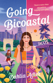 Going Bicoastal by Dahlia Adler, 9781250871640