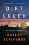 Dirt Creek (A Novel) - 9781250834775 by Hayley Scrivenor, 9781250834775