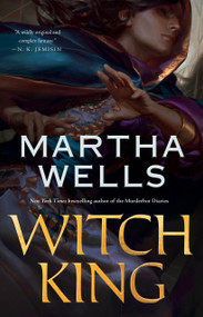Witch King by Martha Wells, 9781250826794