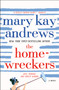The Homewreckers (A Novel) - 9781250822345 by Mary Kay Andrews, 9781250822345