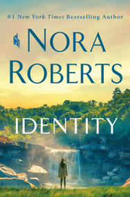 Identity (A Novel) - 9781250284112 by Nora Roberts, 9781250284112