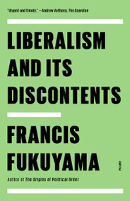Liberalism and Its Discontents - 9781250867223 by Francis Fukuyama, 9781250867223