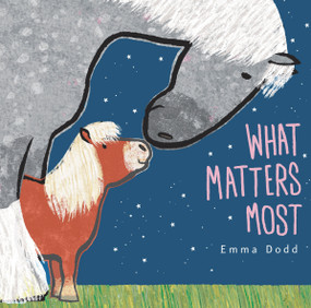 What Matters Most Padded Board Book - 9781536229783 by Emma Dodd, Emma Dodd, 9781536229783