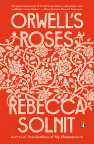 Orwell's Roses - 9780593083376 by Rebecca Solnit, 9780593083376