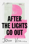 After the Lights Go Out - 9781641294621 by John Vercher, 9781641294621
