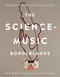 The Science-Music Borderlands (Reckoning with the Past and Imagining the Future) by Elizabeth H. Margulis, Psyche Loui, Deirdre Loughridge, 9780262047647