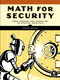 Math for Security (From Graphs and Geometry to Spatial Analysis) by Daniel Reilly, 9781718502567