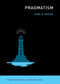 Pragmatism - 9780262544610 by John R. Shook, 9780262544610
