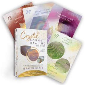 Crystal Sound Healing Oracle (A 48-Card Deck and Guidebook with 48 Singing Bowl Audios to Enhance Your Experience) by Jeralyn Glass, 9781401971786