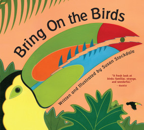 Bring On the Birds - 9781682635919 by Susan Stockdale