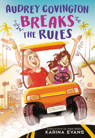 Audrey Covington Breaks the Rules by Karina Evans, 9780316340427