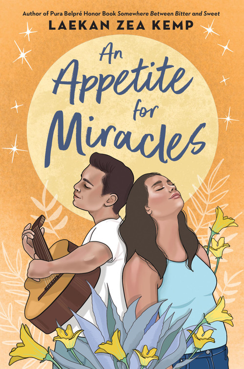 An Appetite for Miracles by Laekan Zea Kemp, 9780316461733