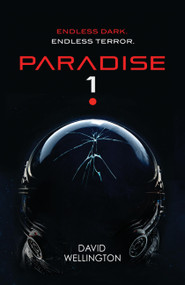 Paradise-1 by David Wellington, 9780316496742