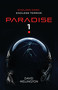 Paradise-1 by David Wellington, 9780316496742